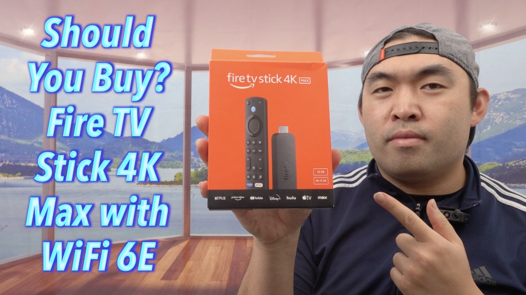 Watch Should You Buy? Fire TV Stick 4K Max with WiFi 6E on Amazon Live